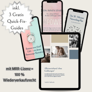 Alleinerziehend ohne Geldsorgen mit 3 Quick-Fix-Guides